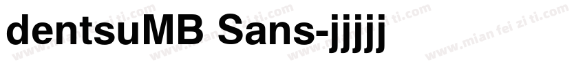dentsuMB Sans字体转换